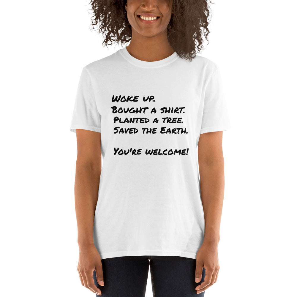 Eco-Friendly Tee- "You're Welcome!" Short-Sleeve Unisex T-Shirt- White/ Sport Grey
